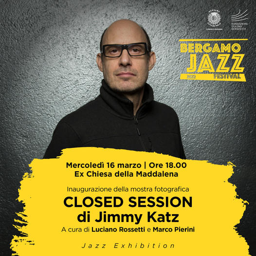 Read more about the article “CLOSED SESSION” di Jimmy Katz al Bergamo Jazz Festival